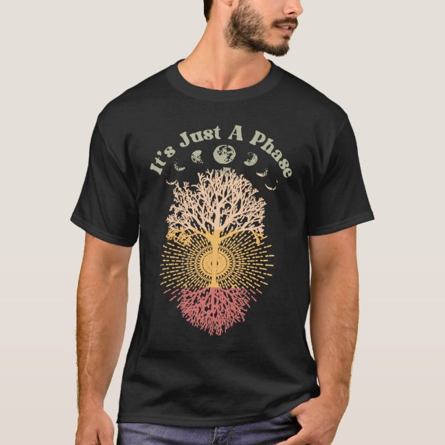 Moon Phase  Saying It's Just A Phase Retro T-Shirt (Front)