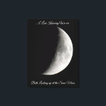 Moon Photography and Romantic Quote   Canvas Print<br><div class="desc">Romantic quote for couples that are in distant relationships. Half moon at night photography.</div>