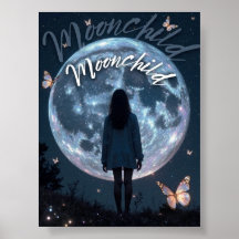 Moonchild – Celestial Girl with Moon Poster