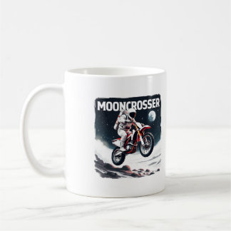 Mooncrosser - Astronaut Rides Motocross Motorcycle Coffee Mug