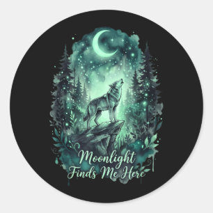 Moonlight Finds Me Here Wolf Woodland Nature Art Classic Round Sticker