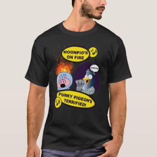 Moonpig's on Fire Funky Pigeon's Terrified Amusing T-Shirt