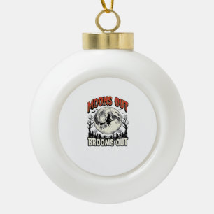 Moons Out Brooms Out Vintage Halloween Witch Desig Ceramic Ball Christmas Ornament