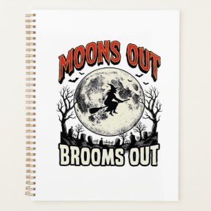 Moons Out Brooms Out Vintage Halloween Witch Desig Planner