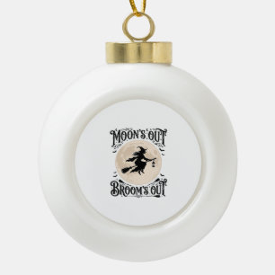 Moons Out Brooms Out Witch Halloween Ceramic Ball Christmas Ornament