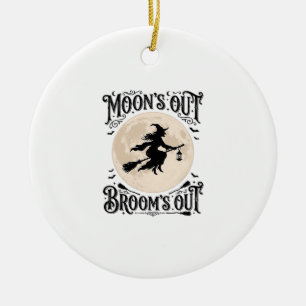 Moons Out Brooms Out Witch Halloween Ceramic Ornament