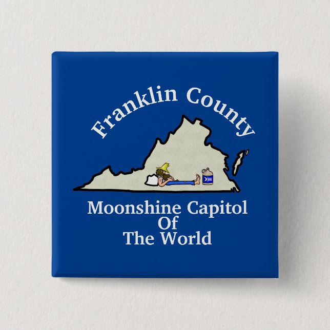 Moonshine Capitol of The World Button (Front)