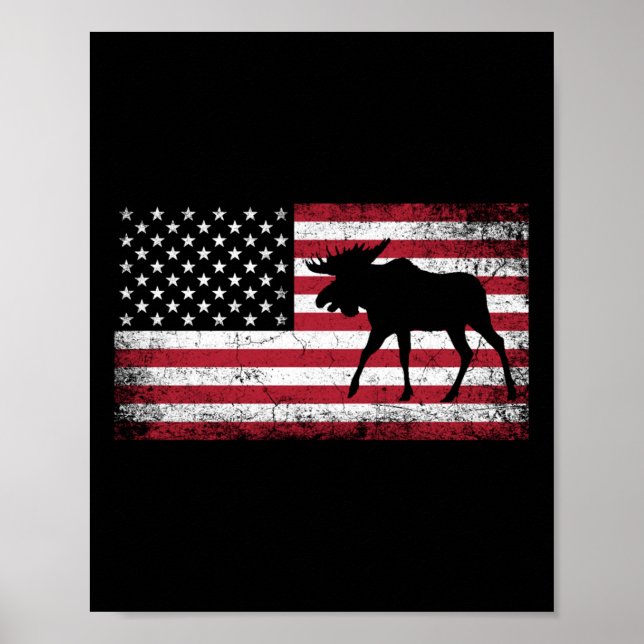Moose 4th Of July American Flag America Patriotic  Poster (Front)