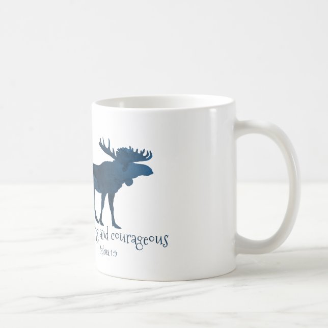 Moose Bible Verse - Be strong and courageous Coffee Mug (Right)