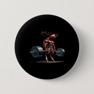 Moose Deadlifting Gym Humour Weightlifting Fitness 2 Inch Round Button