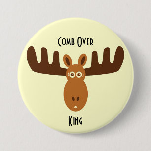 Moose Head_Comb Over King 3 Inch Round Button