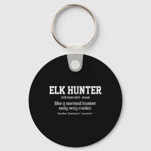 Moose Hunter Gift Funny Definition Elk Hunting Keychain