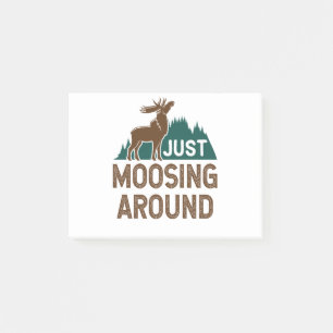 Moose Just Moosing Around Post-it Notes