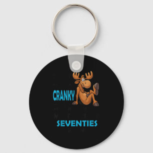 Moose Sorry I Am Cranky I'm Going Through My Terri Keychain