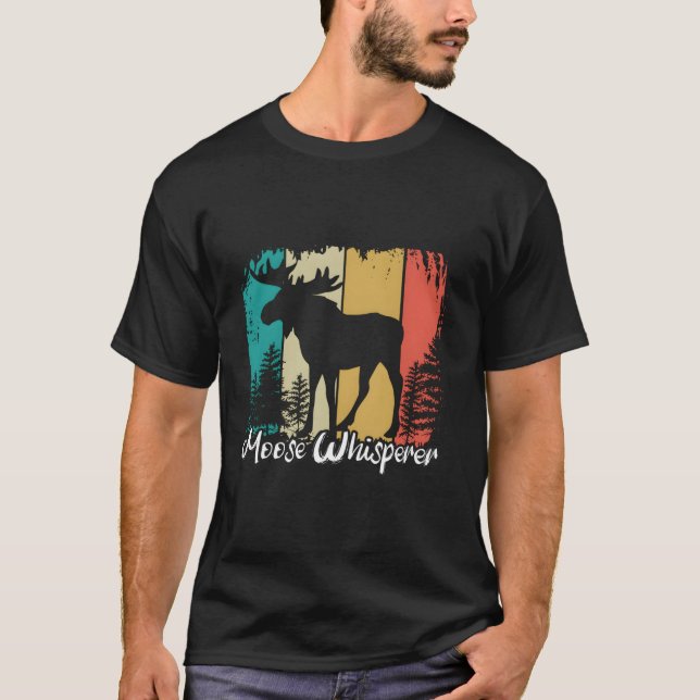 Moose Whisperer Apparel - Funny Moose T-Shirt (Front)