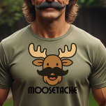 Moosetache Funny Moose With Moustache Dad Gifts  T-Shirt<br><div class="desc">funny moose with moustache graphic design. Perfect gift idea for husband,  dad,  grandpa,  uncle,  friend or neighbour with a moustache !! suitable as a birthday present,  Christmas,  Thanksgiving or any other occasion.</div>