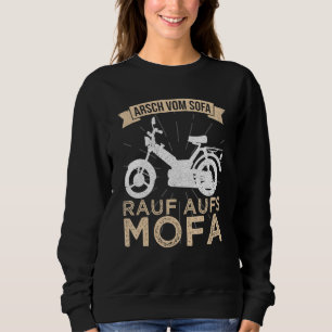 Moped Driving Moped Driver Mofaclub Mofa Mofa Mofa Sweatshirt