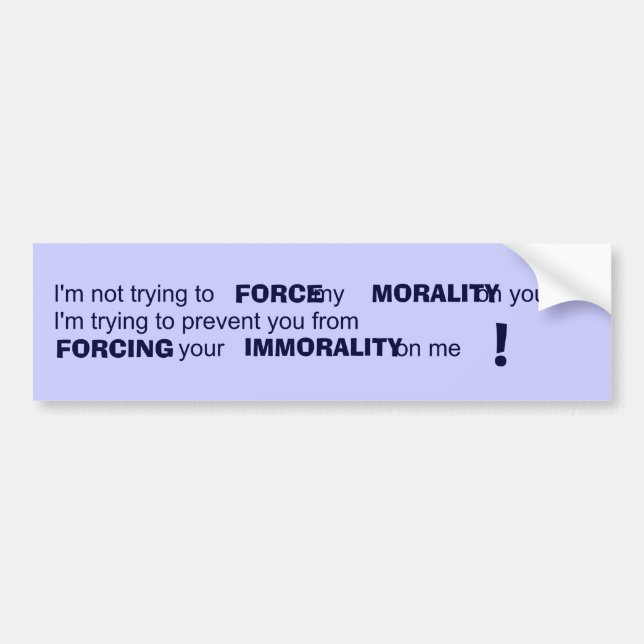 MORALITY BUMPER STICKER (Front)