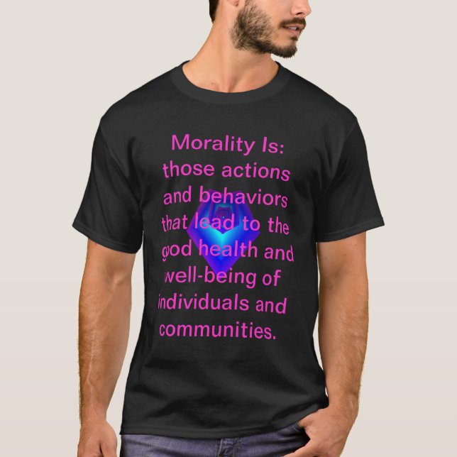 "Morality Is" - mens T-shirt (Front)