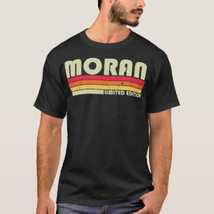 MORAN Surname Funny Retro Vintage 80s 90s Birthday T-Shirt