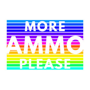 More Ammo Please (Rainbow) Trucker Hat