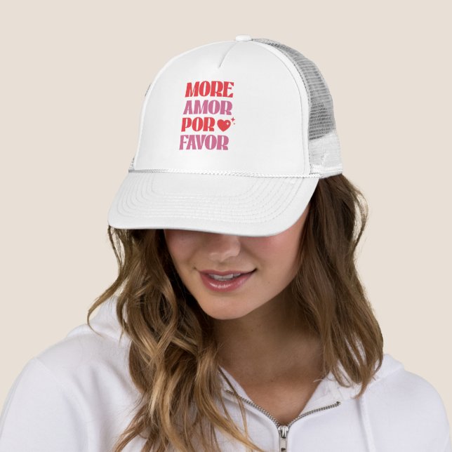 More Amor por favour, funny Valentine's Day Trucker Hat (In Situ)