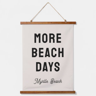 More Beach Days Custom City Beach House Decor Hanging Tapestry