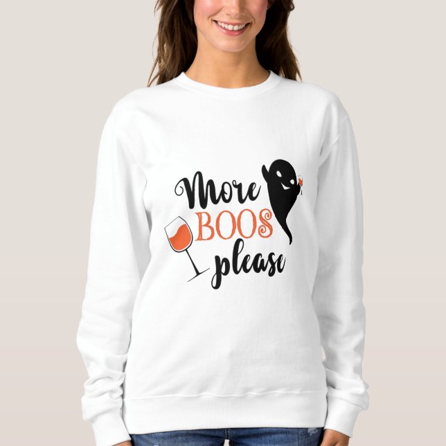 More Boos Please Cool Halloween Ghost Sweatshirt (Front)