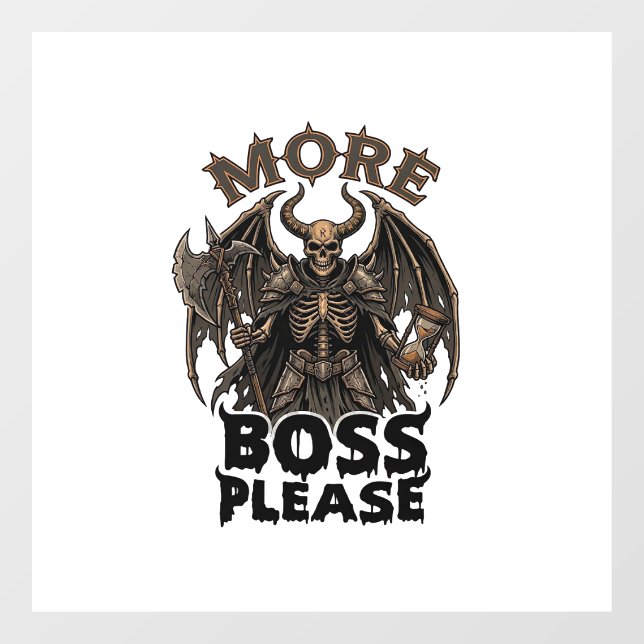 More Boss Please Halloween Demon Skeleton Axe Hour Window Cling (Sheet)