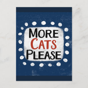 More Cats Please Postcard