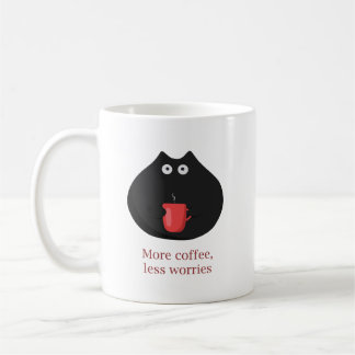 More coffee less worries coffee mug
