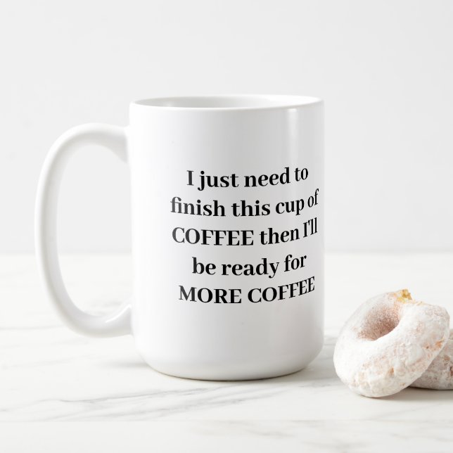 MORE COFFEE mug (With Donut)