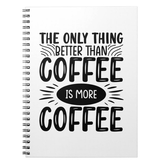 More Coffee Notebook (Front)