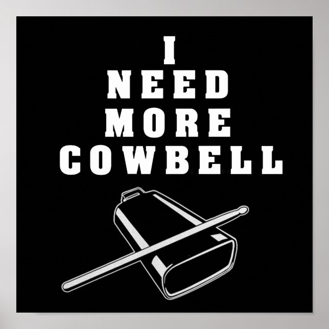More Cow Bell Poster (Front)