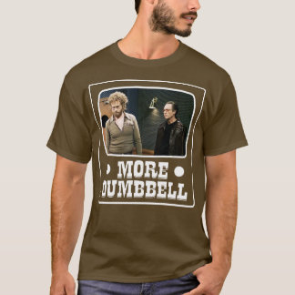 More Cowbell More Dumbbell T-Shirt