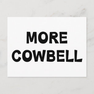 More Cowbell Postcard