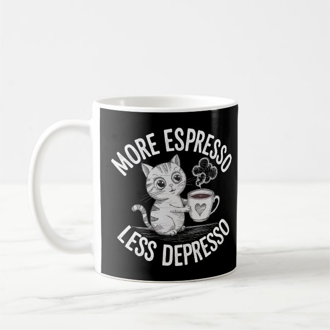 More espresso less depresso coffee mug (Left)