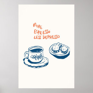 More Espresso Less Depresso Print Minimalist Coffe