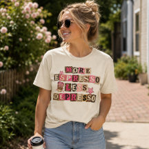 More Espresso, Less Depresso