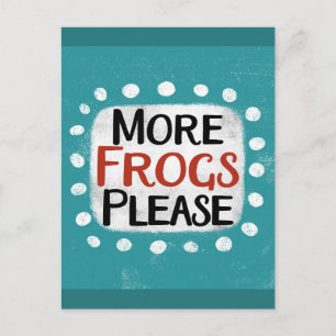 More Frogs Please Postcard