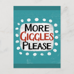 More Giggles Please Postcard