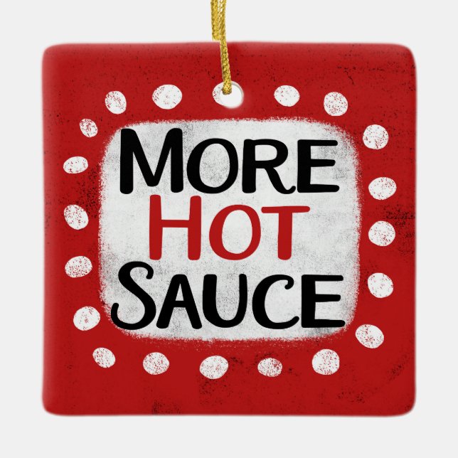 More Hot Sauce Ornament (Front)