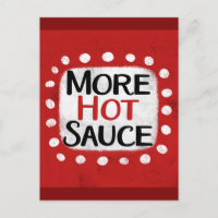 More Hot Sauce Postcard