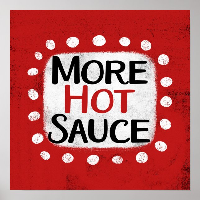 More Hot Sauce Poster Wall Art (Front)