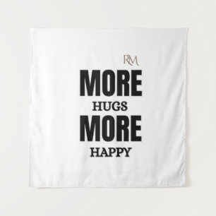 More Hugs More Happy Cute Positive Design Tapestry