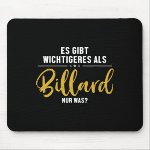 More Important Than Billiards Snooker Billiards  Mouse Pad