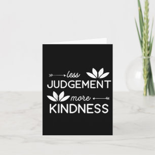 More Kindness Less Judgement Flower Vintage Graphi Card