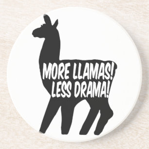 More Llamas Less Drama Coaster