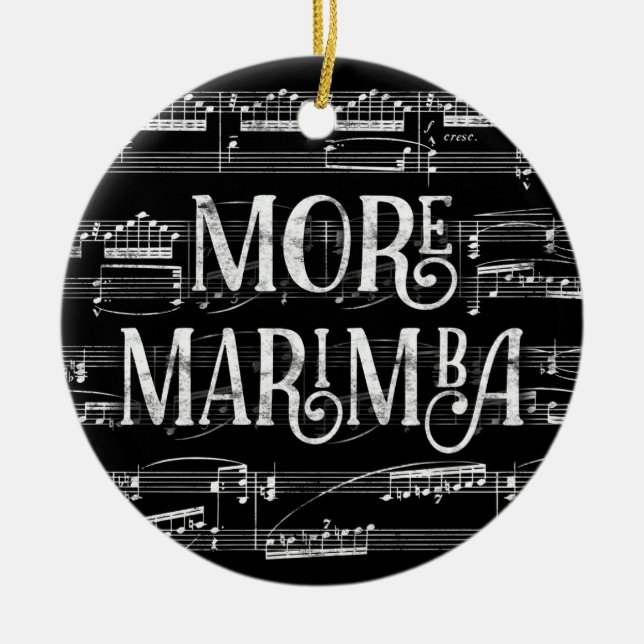 More Marimba Chalkboard - Black White Music Ceramic Ornament (Front)