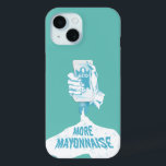 More Mayonnaise iPhone 15 Case<br><div class="desc">An illustration of a person's hand holding a bottle of mayonnaise. The text reads more mayonnaise. The mayo is squirting out. A design for anyone who loves mayo.</div>